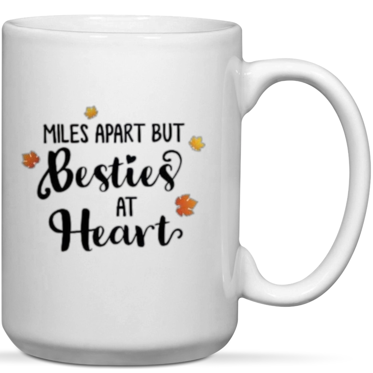 Miles Apart Besties Apart Gift Mug