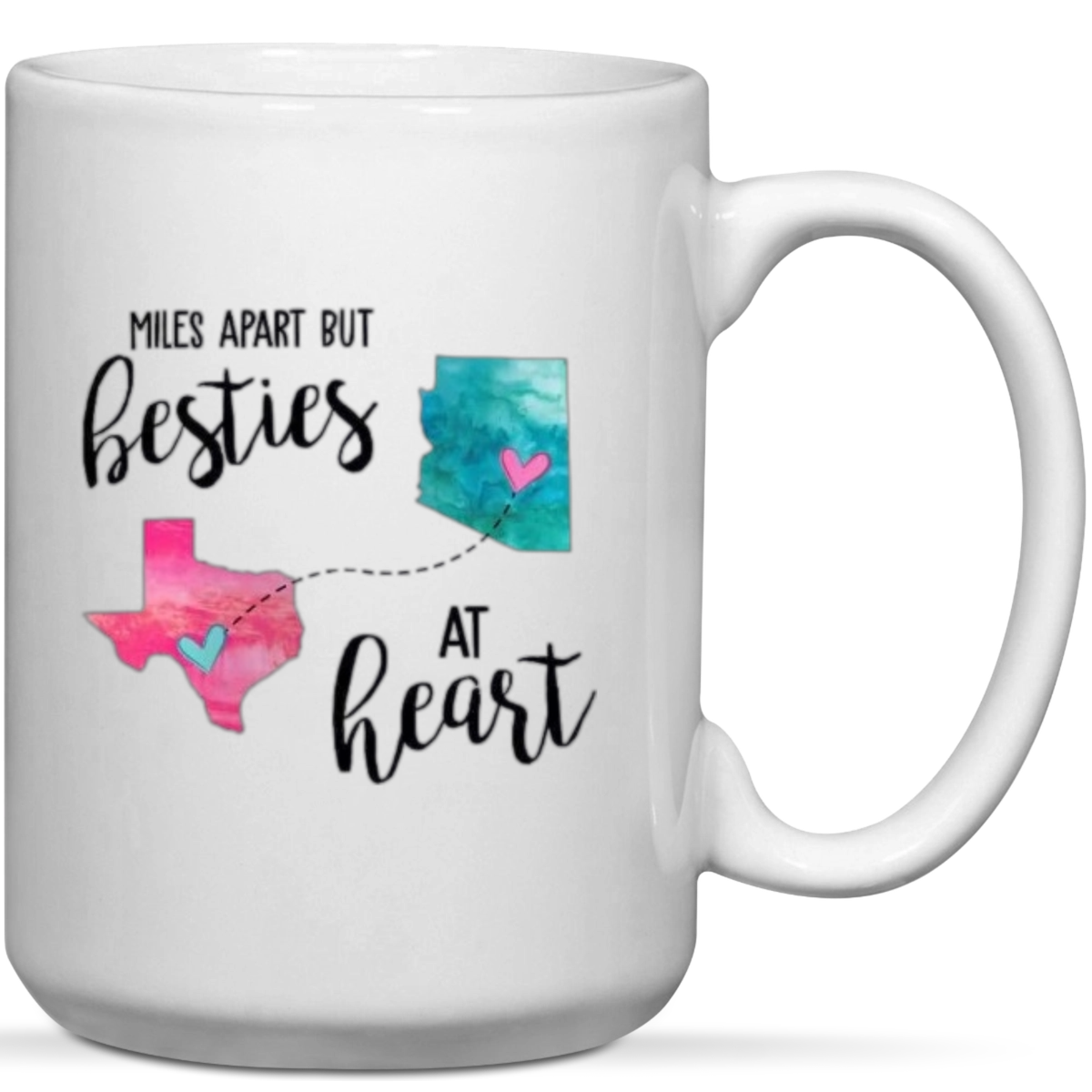 Miles Apart But Besties At Heart Best Friends Gift Mug